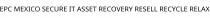 EPC MEXICO SECURE IT ASSET RECOVERY RESELL RECYCLE RELAX