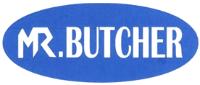 MR. BUTCHER