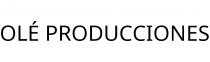 OLÉ PRODUCCIONES