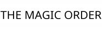 THE MAGIC ORDER