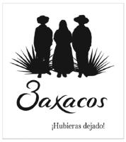 3OAXACOS ¡HUBIERAS DEJADO!