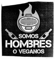 SOMOS HOMBRES O VEGANOS