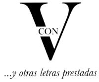 CON V... Y OTRAS LETRAS PRESTADAS