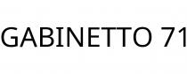 GABINETTO 71