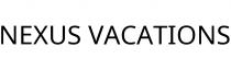 NEXUS VACATIONS