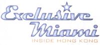 EXCLUSIVE MIAMI INSIDE HONG KONG