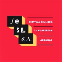 FESLAA FESTIVAL DEL LIBRO Y LAS ARTES EN ARANDAS