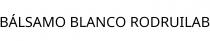 BÁLSAMO BLANCO RODRUILAB