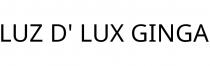 LUZ D' LUX GINGA