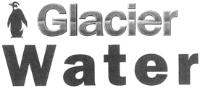 GLACIER WATER