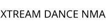 XTREAM DANCE NMA