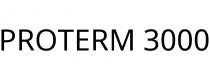 PROTERM 3000