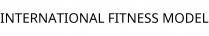 INTERNATIONAL FITNESS MODEL