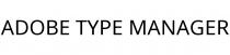 ADOBE TYPE MANAGER