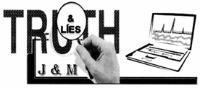 J&M TRUTH & LIES