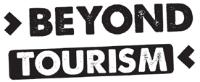 BEYOND TOURISM