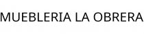 MUEBLERIA LA OBRERA