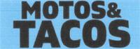 MOTOS & TACOS