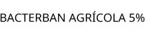 BACTERBAN AGRÍCOLA 5%