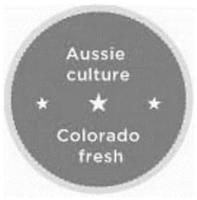 AUSSIE CULTURE COLORADO FRESH