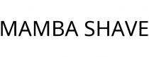 MAMBA SHAVE