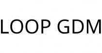 LOOP GDM