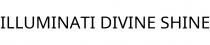ILLUMINATI DIVINE SHINE