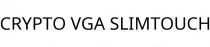 CRYPTO VGA SLIMTOUCH