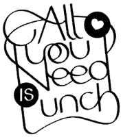 ALL YOU NEED IS LUNCH