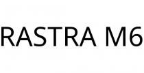 RASTRA M6
