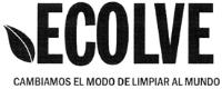 ECOLVE CAMBIAMOS EL MODO DE LIMPIAR AL MUNDO