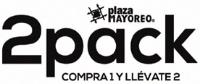 PLAZA MAYOREO 2PACK COMPRA 1 Y LLÉVATE 2