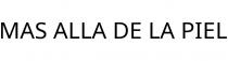 MAS ALLA DE LA PIEL