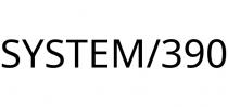 SYSTEM/390