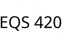 EQS 420