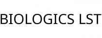 BIOLOGICS LST