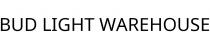 BUD LIGHT WAREHOUSE