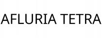 AFLURIA TETRA
