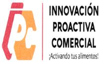 INNOVACIÓN PROACTIVA COMERCIAL ¡ACTIVANDO TUS ALIMENTOS!
