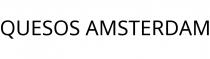QUESOS AMSTERDAM