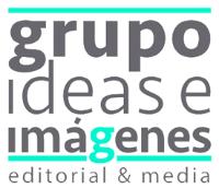 GRUPO IDEAS E IMÁGENES EDITORIAL & MEDIA