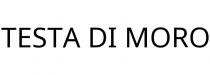 TESTA DI MORO