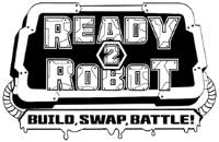 READY2ROBOT BUILD; SWAP; BATTLE!