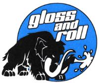 GLOSS AND ROLL