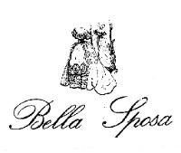 BELLA SPOSA