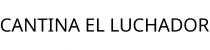 CANTINA EL LUCHADOR