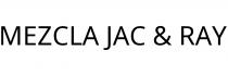 MEZCLA JAC & RAY