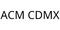 ACM CDMX