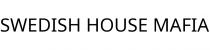 SWEDISH HOUSE MAFIA