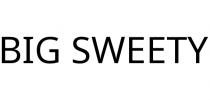 BIG SWEETY